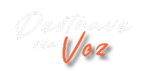 Destrave sua Voz